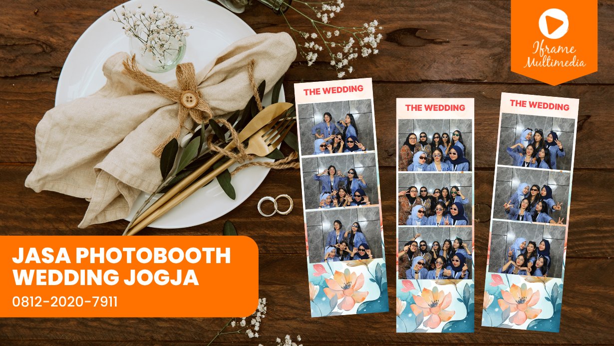 Read more about the article JASA PHOTOBOOTH WEDDING JOGJA | IFRAME PHOTOBOOTH